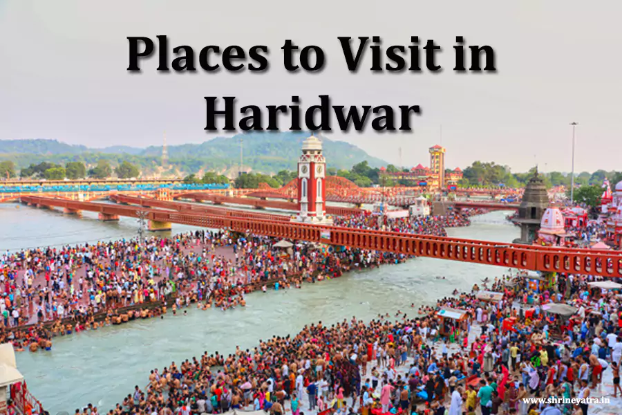 Places to Visit in Haridwar